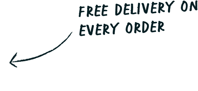 Free delivery on every order